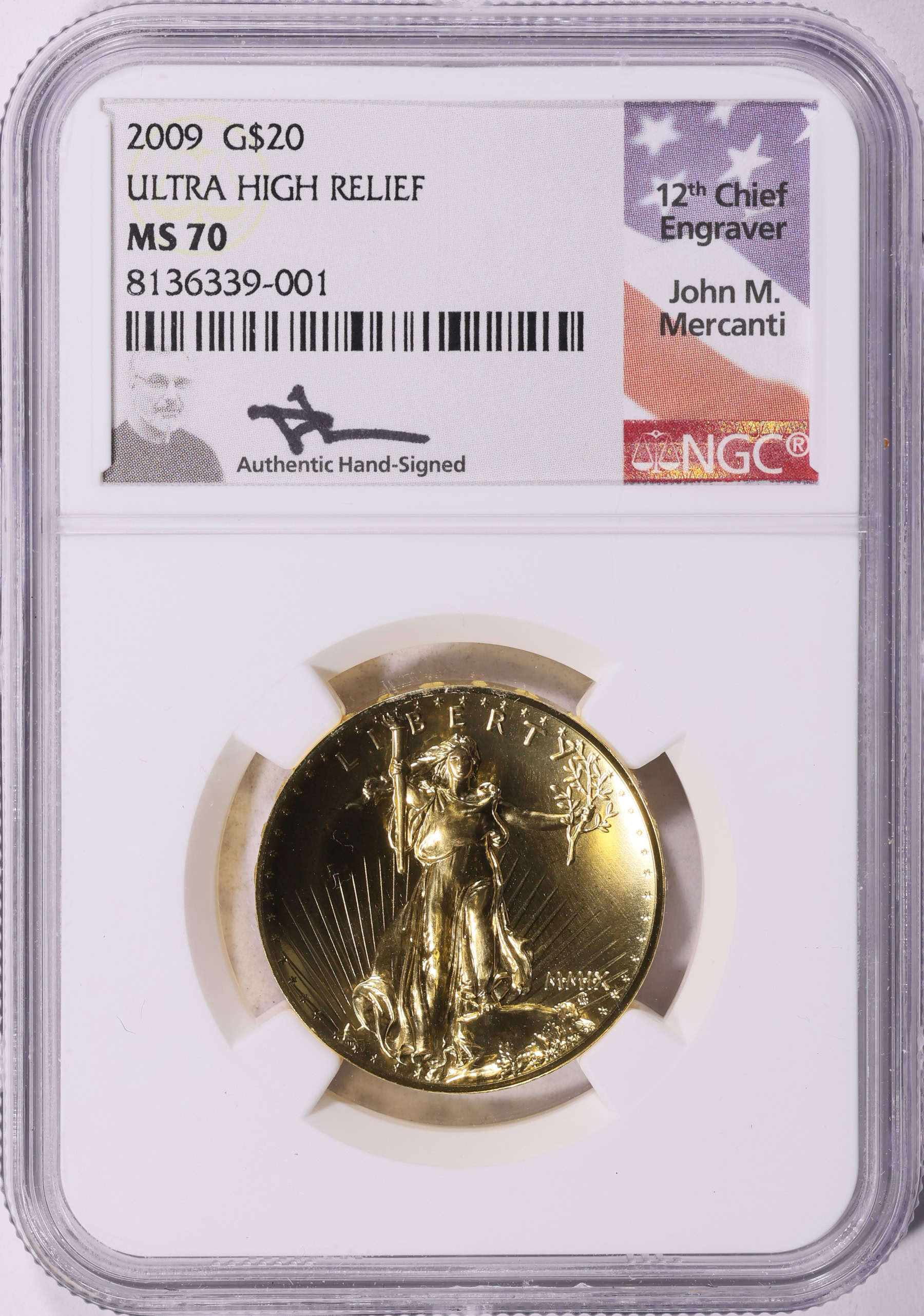 2009 MMIX Ultra High Relief $20 Gold NGC MS-70 (Mercanti Signed