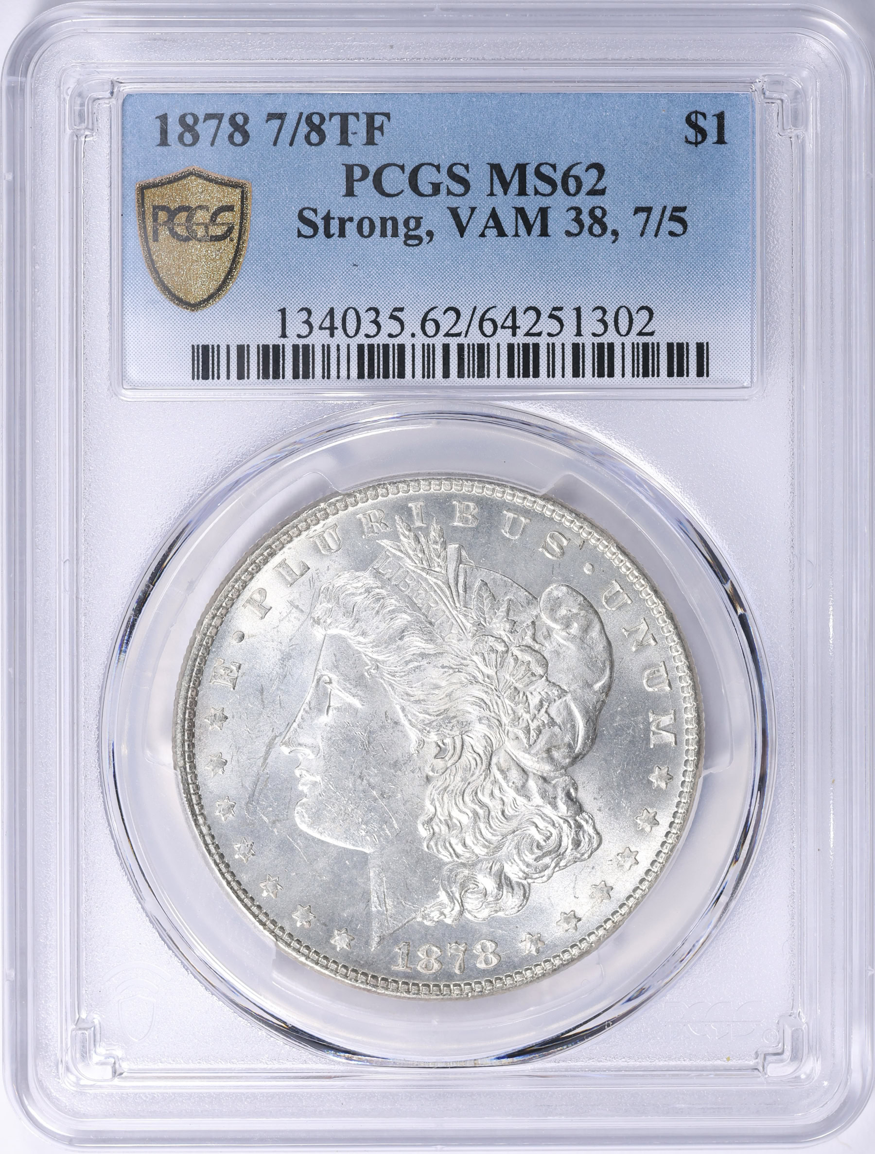 1878 7/8TF Morgan Silver Dollar Strong 7/5 VAM-38 PCGS MS-62 (Item