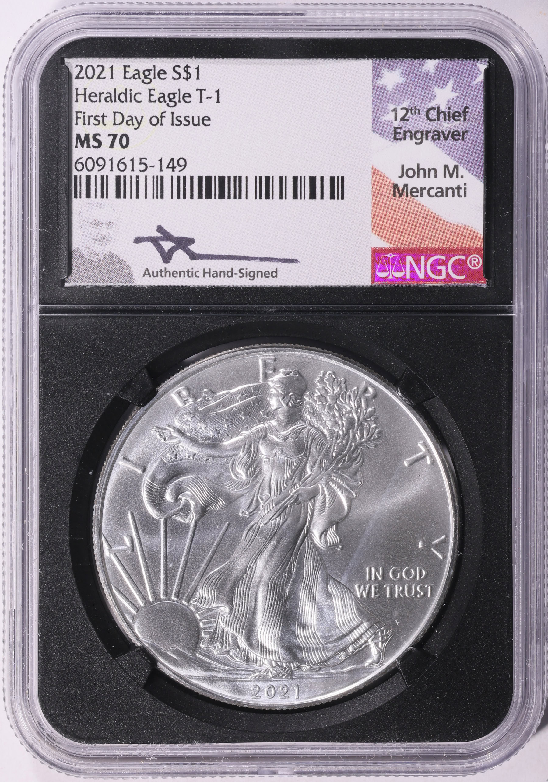 2021 $1 Silver Eagle Type 1 First Day of Issue NGC MS-70 (John 2021 $1 Silver Eagle Type 1 First Day of Issue NGC MS-70 (John