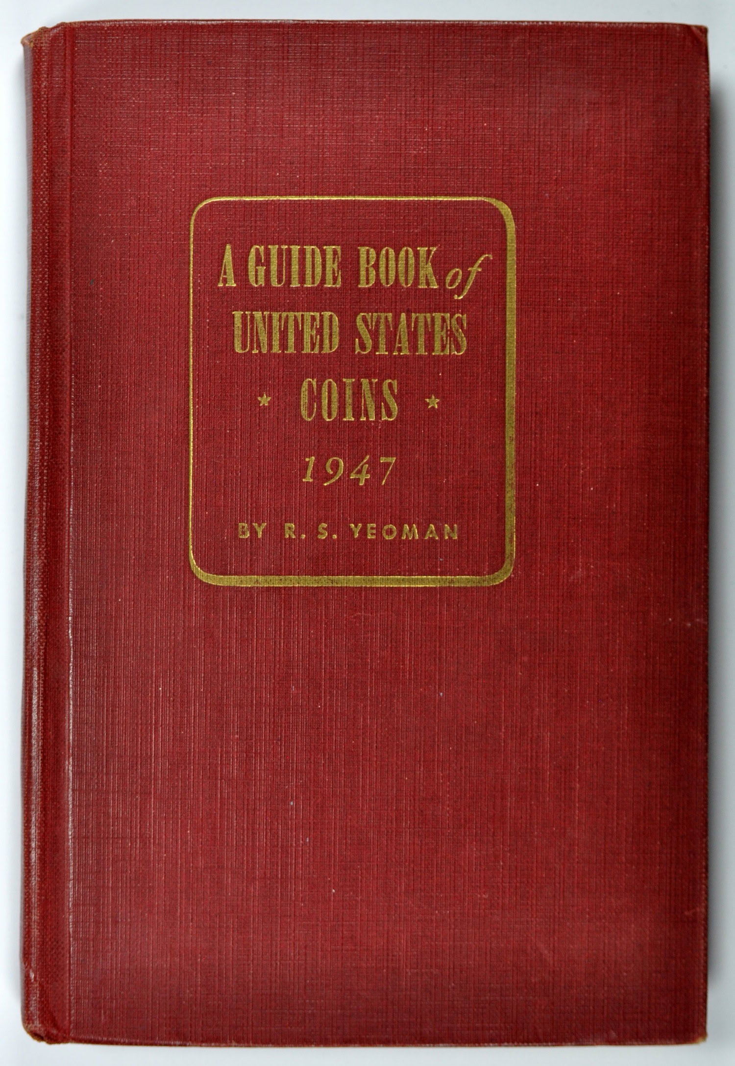 Rare 1947 Red Book 1st Edition R.S. Yeoman | Cert #n/a