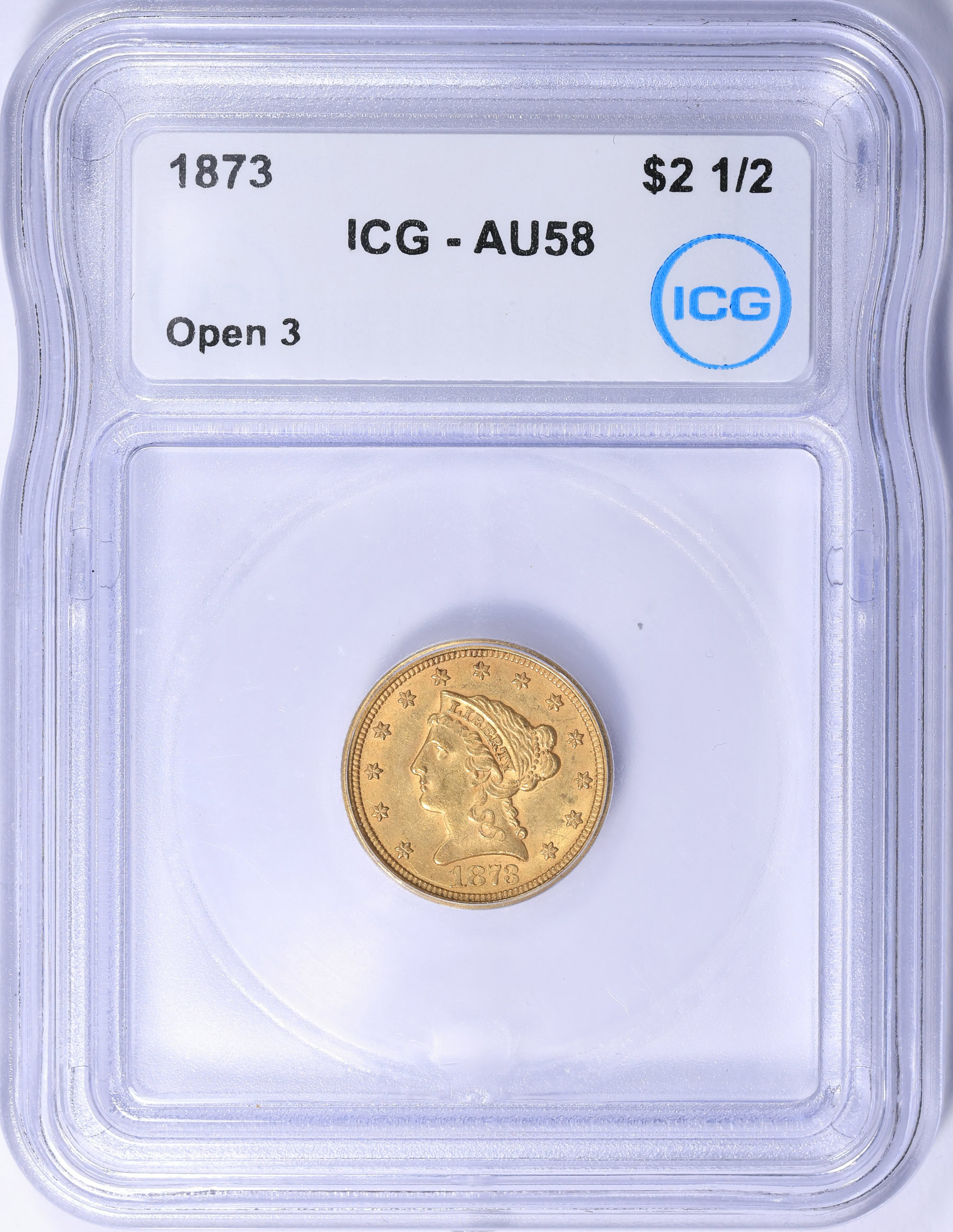 1873 Liberty Gold Quarter Eagle Open 3 ICG AU-58 (Item 2268362