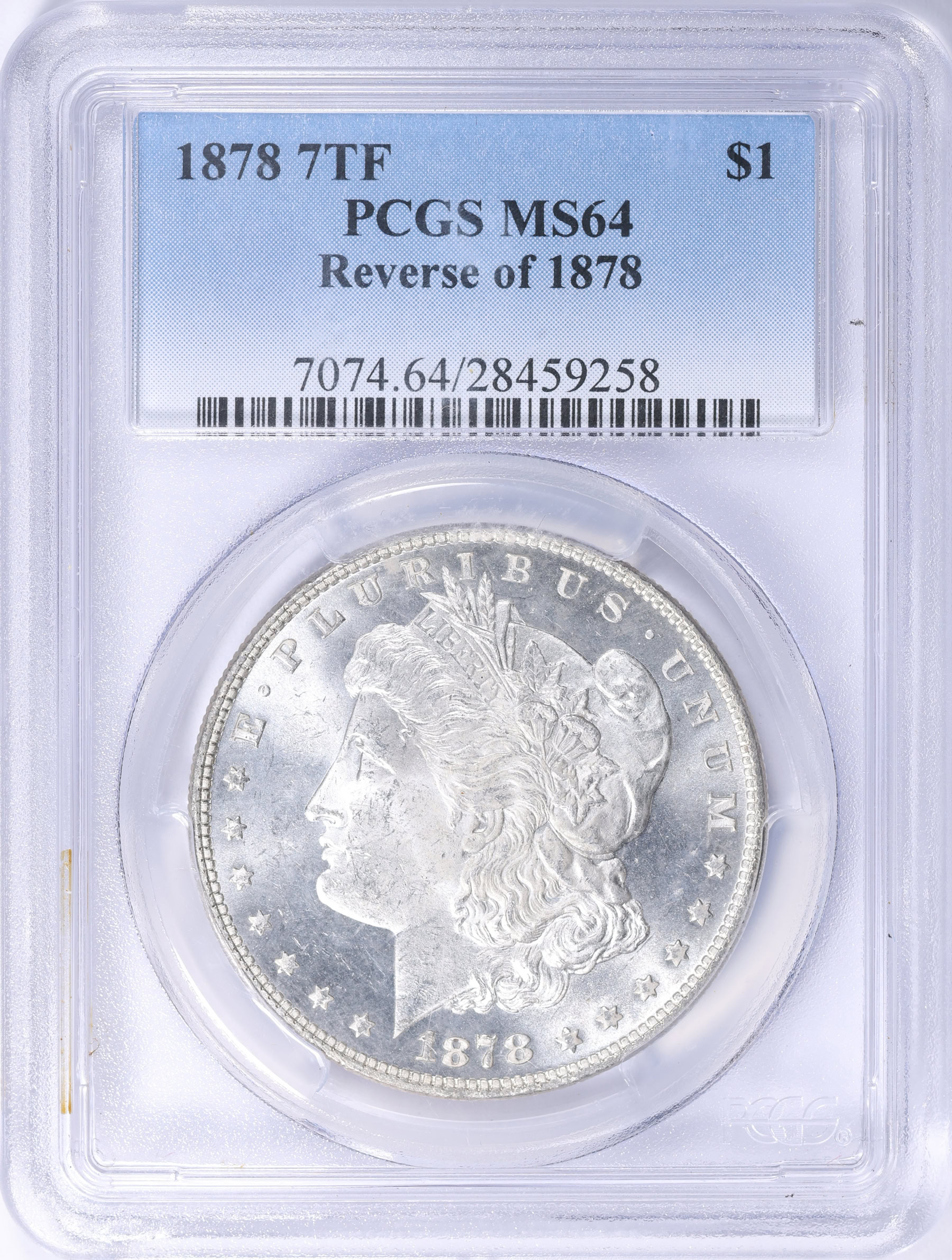 1878 7TF Morgan Silver Dollar Reverse of 1878 PCGS MS-64 (Item