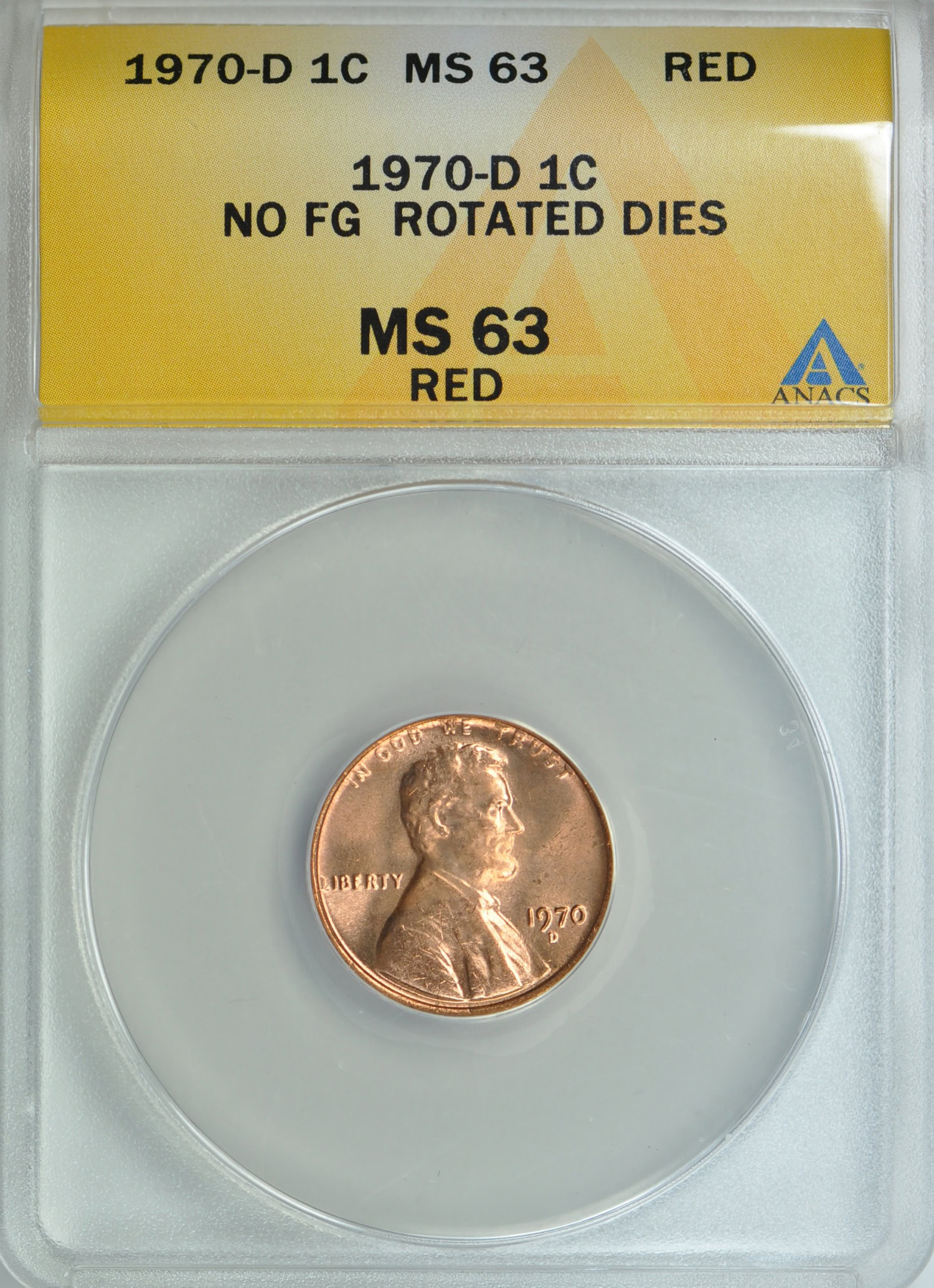 Mint Error 1970-D Lincoln Cent No FG Rotated Dies ANACS MS-63 RD