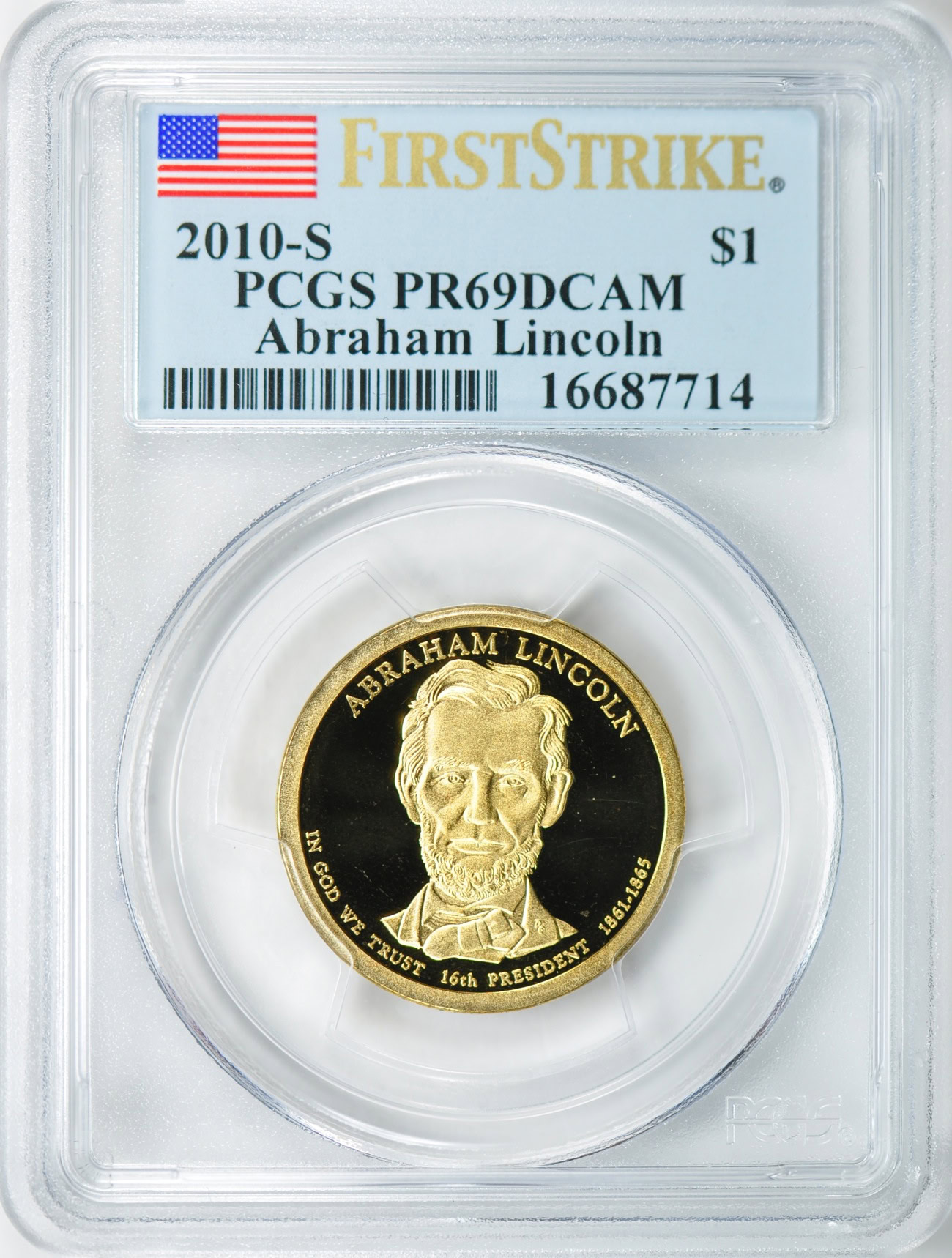 2010-S Presidential Dollar Abraham Lincoln - First Strike PCGS