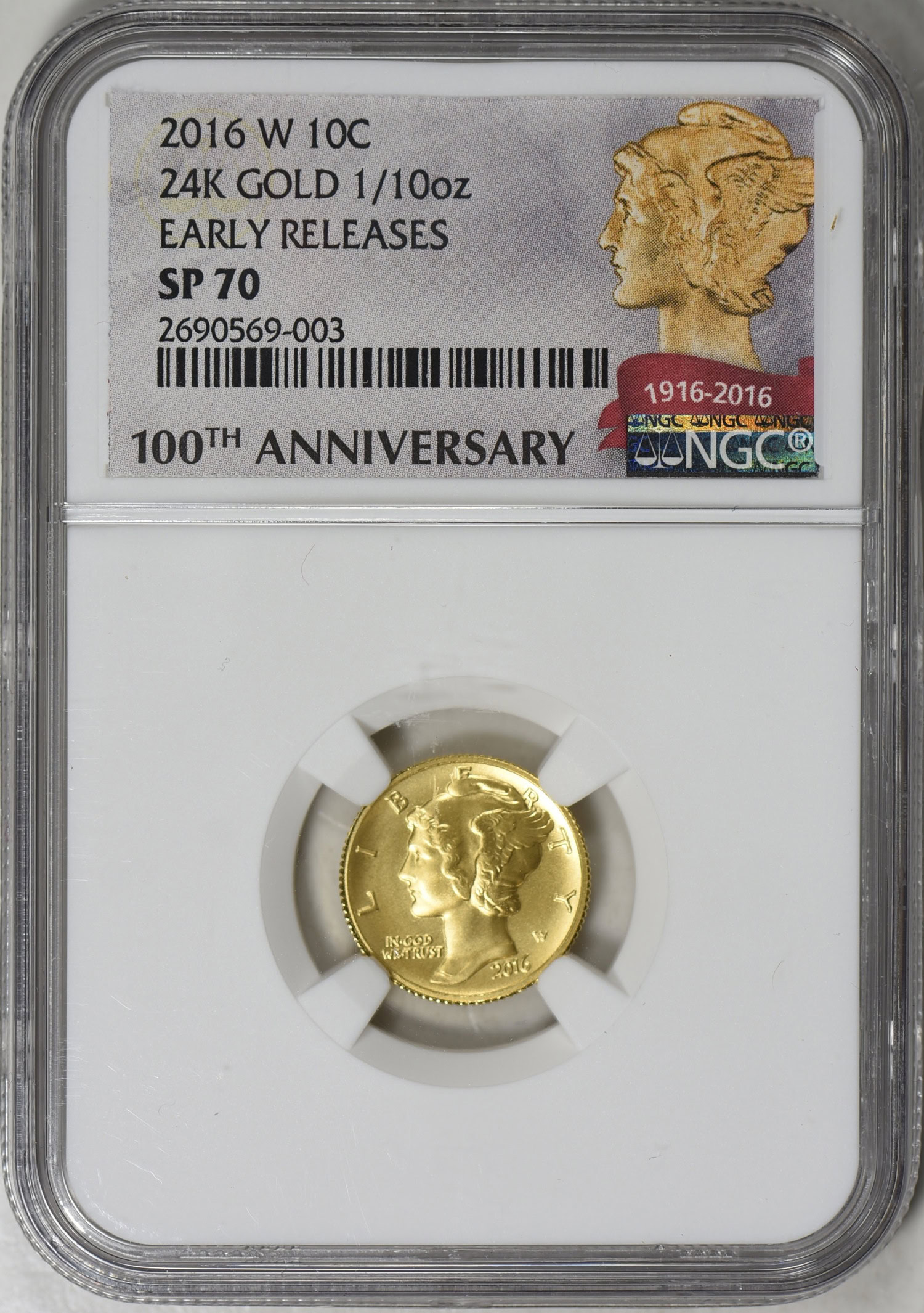 2016-W Gold Mercury Dime 100th Anniversary. Early Releases NGC SP