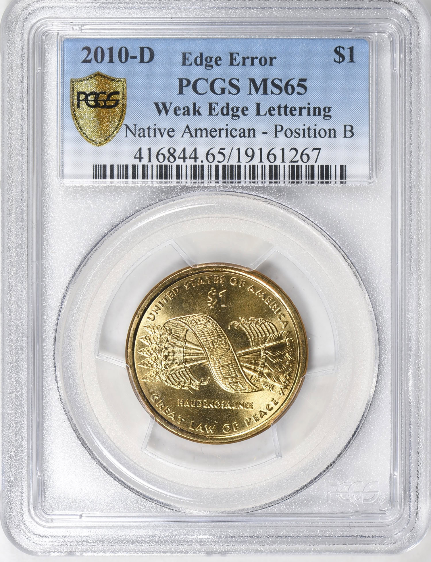 Mint Error 2010-D Sacagawea Dollar Great Law of Peace. Position B