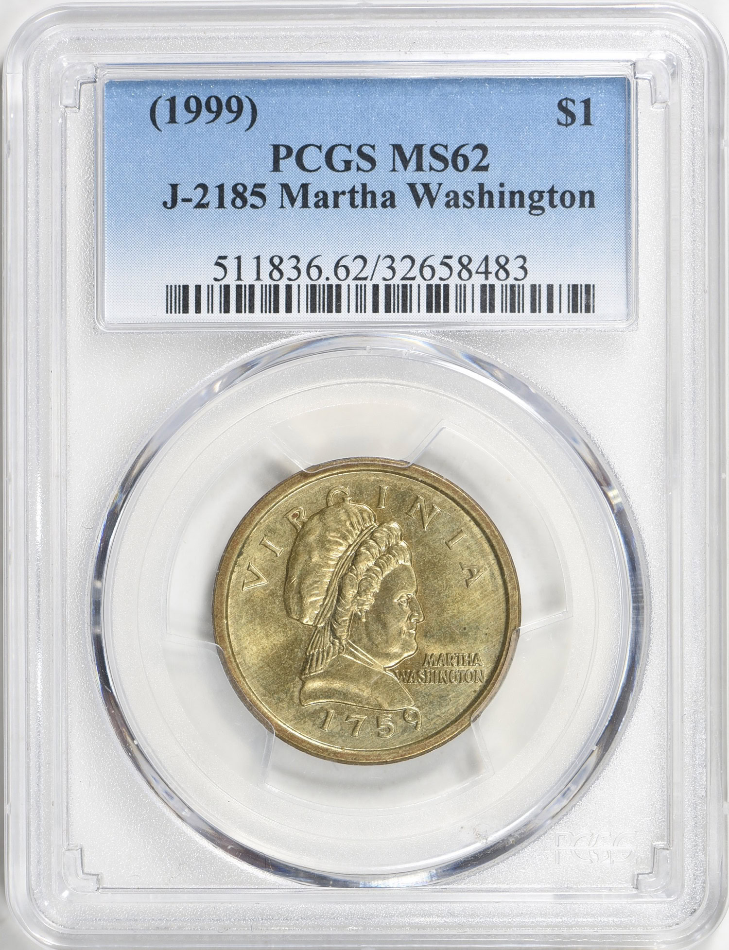 1999) $1 Pattern J-2185 Martha Washington PCGS MS-62 (Item 648319