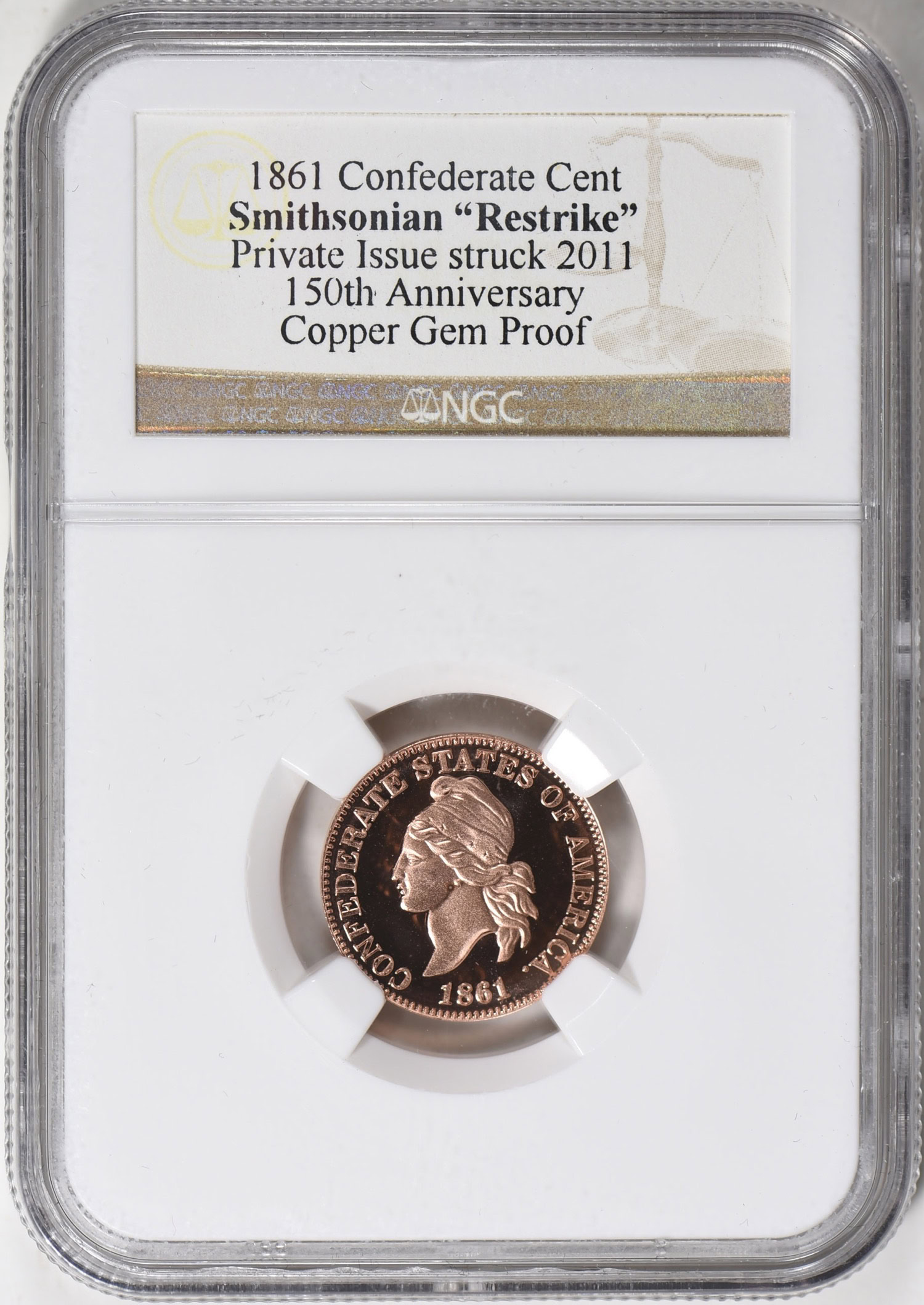 1861 (Private Issue Struck 2011) Confederate Cent Smithsonian