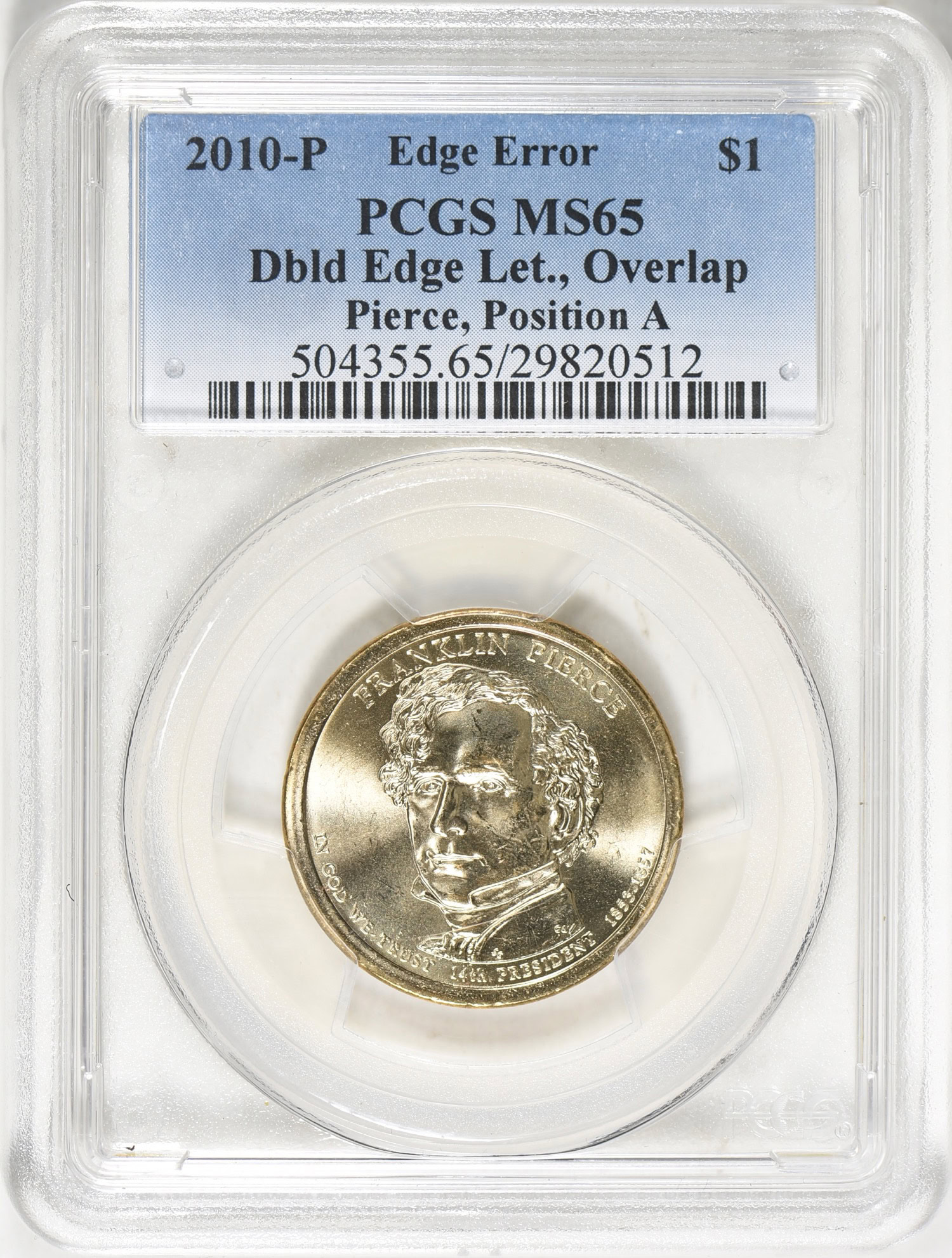 Mint Error 2010-P Presidential Dollar Franklin Pierce Doubled Edge