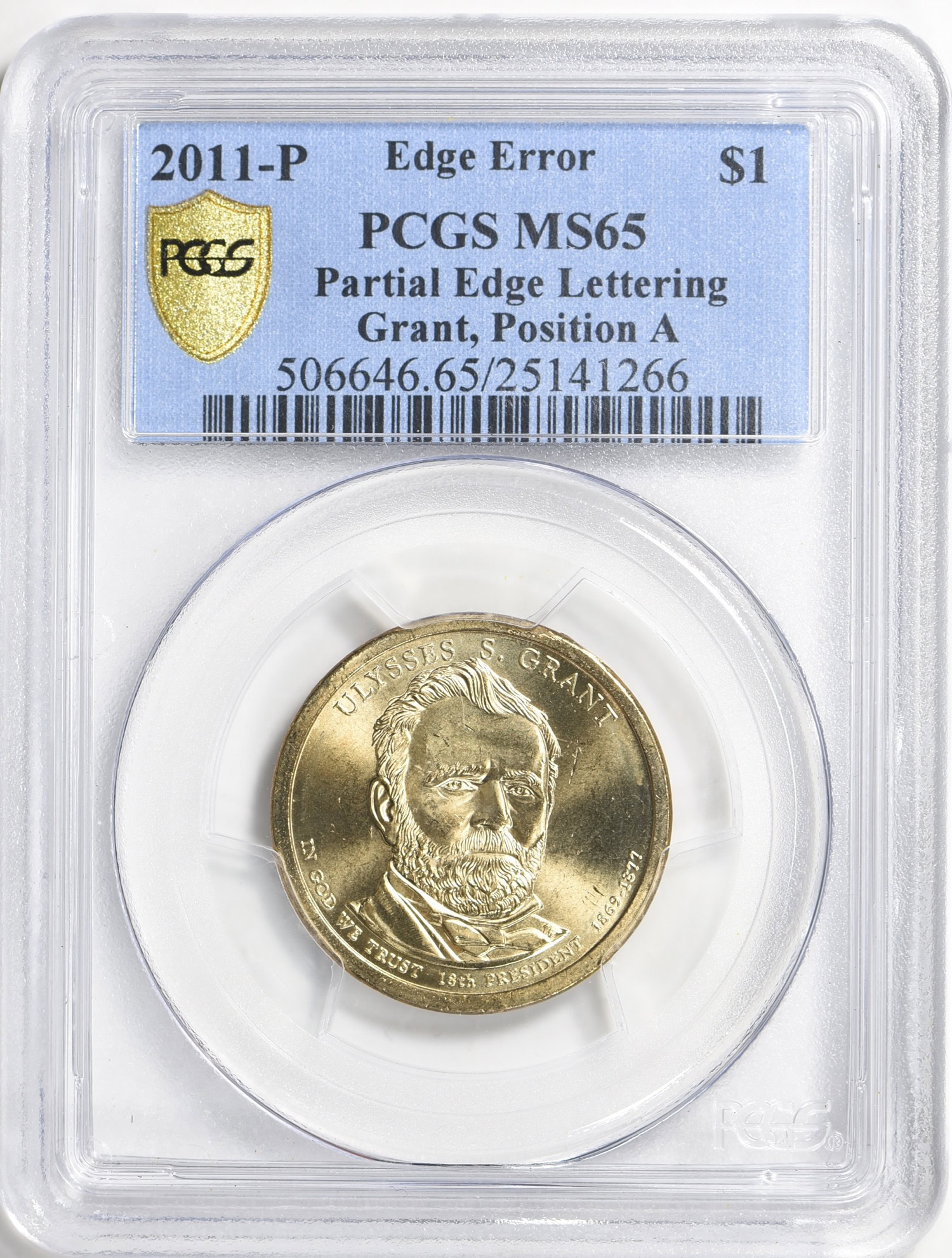 Mint Error 2011-P Presidential Dollar Ulysses S. Grant Position A