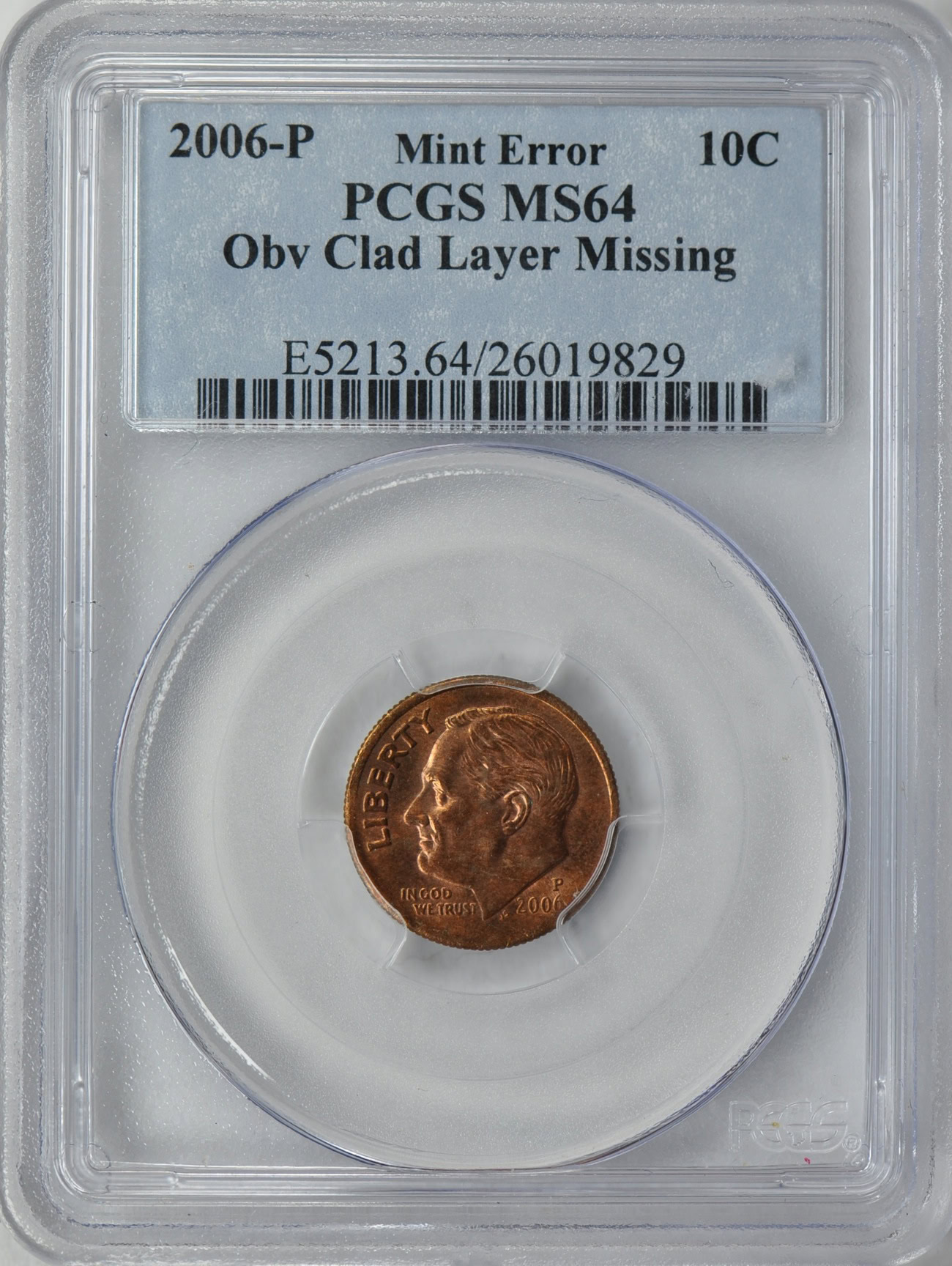 Mint Error 2006-P Roosevelt Dime Obverse Clad Layer Missing PCGS