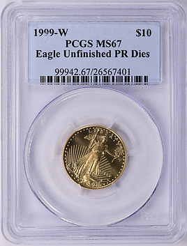 1999-W Unfinished Dies $5 & $10 Gold Eagles History
