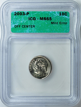 2003-P Roosevelt Dime Error Struck Off Center ICG MS-65 (Item
