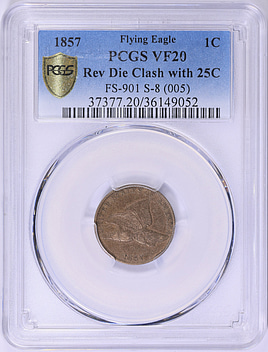 1857 Flying Eagle Cent 1857 1C Rev Die Clash with 25C FS-901 PCGS
