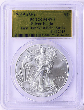 2015-(W) $1 Silver Eagle First Day West Point Strike PCGS MS-70