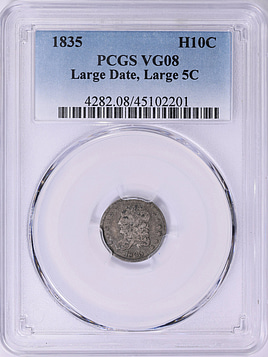 1835 Capped Bust Half Dime Large Date, Large 5C PCGS VG-08 (Item