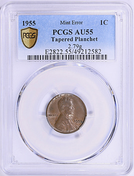 Mint Error 1955 Lincoln Cent Tapered Planchet 2.79g PCGS AU-55