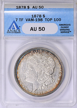外国銀貨 1878 7TF Morgan Silver Dollar VAM-198 *Top 100* ANACS AU-50 (Toned