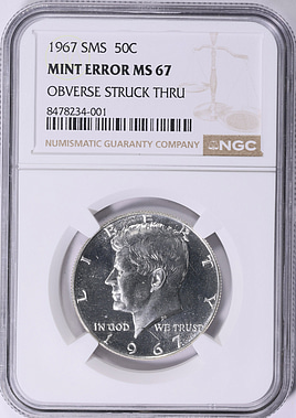 Mint Error 1967 Kennedy Half Dollar SMS Obverse Struck Through NGC