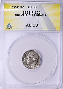Mint Error 1996-P Roosevelt Dime Double Clip 2.24 Grams ANACS AU