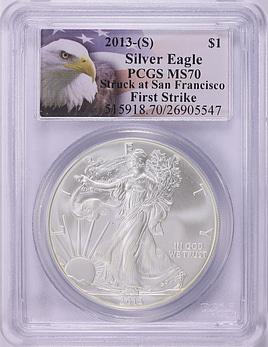 2013-(S) $1 Silver Eagle First Strike Struck at San Francisco PCGS