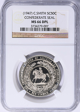 専用 YTさん 50銭 NGC MS 66 1947) Confederate States of America Seal So-Called 50 Cents NGC MS
