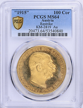 Austria 1915 Gold 100 Corona Restrike KM-2819 PCGS MS-64 (AGW