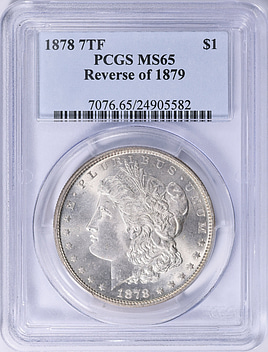 1878 Morgan Silver Dollar 7 Tailfeathers, Reverse of 1879 PCGS MS