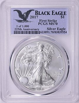 2017 $1 Silver Eagle First Strike PCGS MS-70 (Black Eagle Label