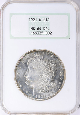 1921-D Morgan Silver Dollar NGC MS-64 DMPL OH (Item 2185375