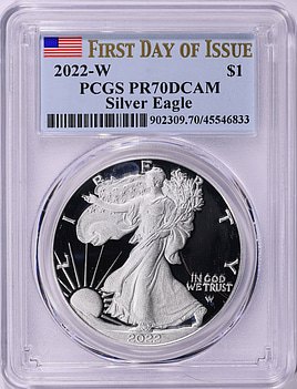 2022-W $1 Silver Eagle First Day of Issue PCGS Proof-70 DCAM (Item