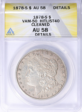 1878-S Morgan Silver Dollar VAM-50 *Hit List 40* ANACS AU-58