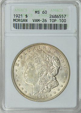 1921 Morgan Silver Dollar VAM-26 Top 100 ANACS MS-60 OH (Item