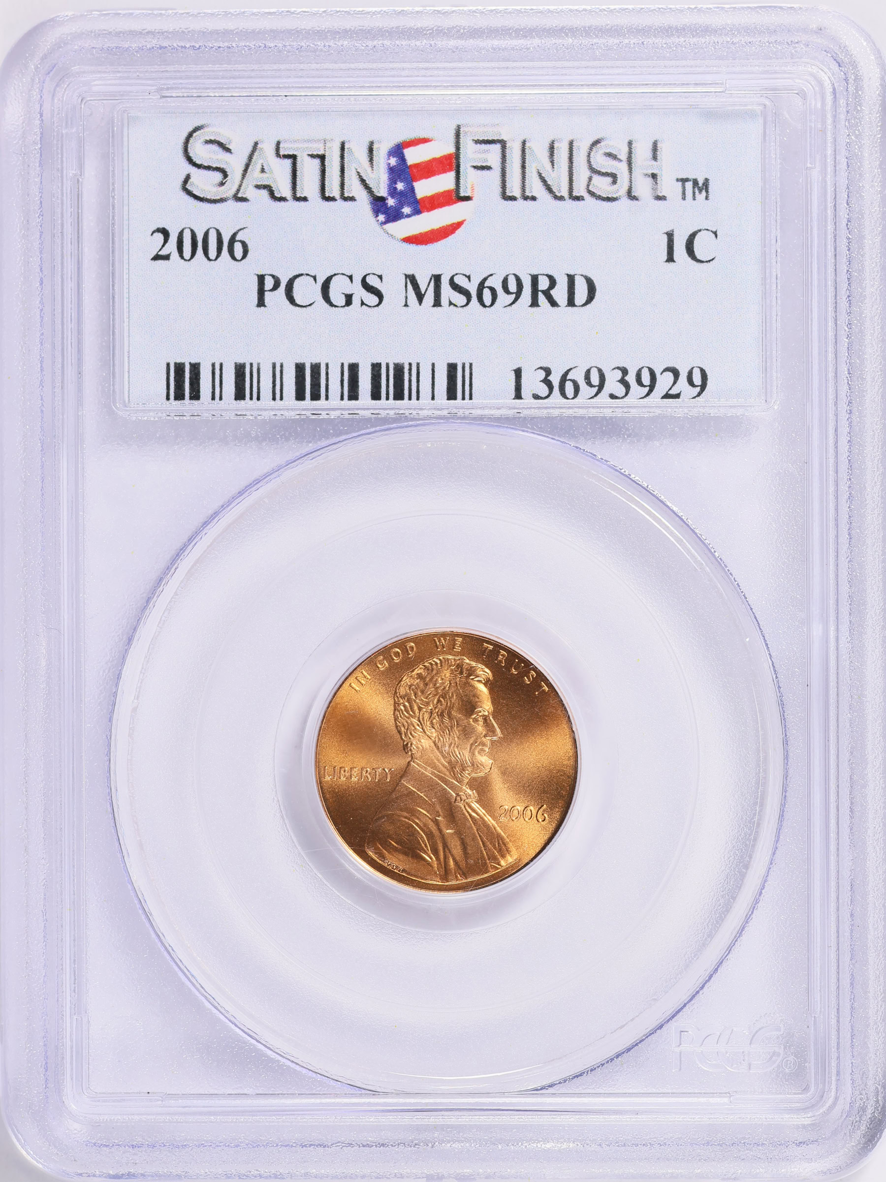 2006 Lincoln Cent Satin Finish PCGS MS-69 RD (Item 1655473 ...