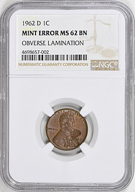 Mint Error 1962-D Lincoln Cent Obverse Lamination NGC MS-62 | NGC